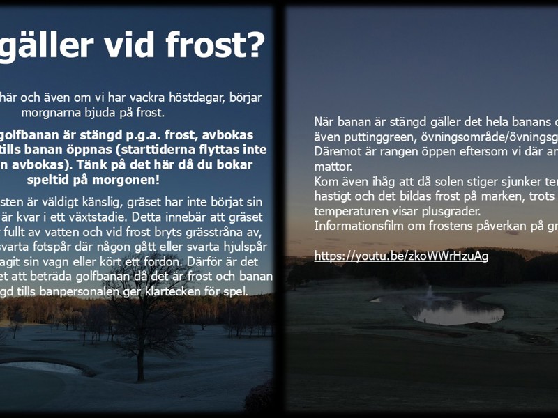Vad gäller vid frost?