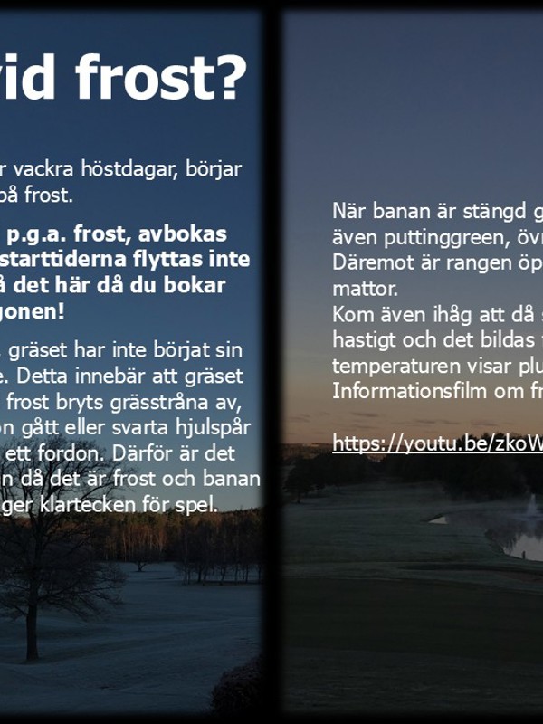 Vad gäller vid frost?