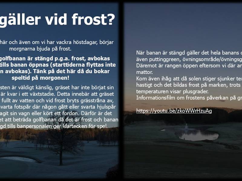 Vad gäller vid frost?